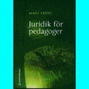 Juridik för pedagoger; Mare Erdis; 2002