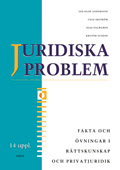 Juridiska problem Fakta & Övningar; Jan-Olof Andersson, Cege Ekström, Olle Palmgren, Krister Sundin; 2002