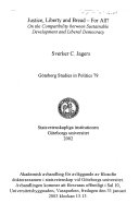 Justice, Liberty and Bread-for All?: On the Compatibility Between Sustainable Development and Liberal DemocracyVolym 79 av Acta Universitatis Gothoburgensis: Göteborg studies in politicsUtgåva 79 av Göteborg studies in politics, ISSN 0346-5942; Sverker C. Jagers; 2002