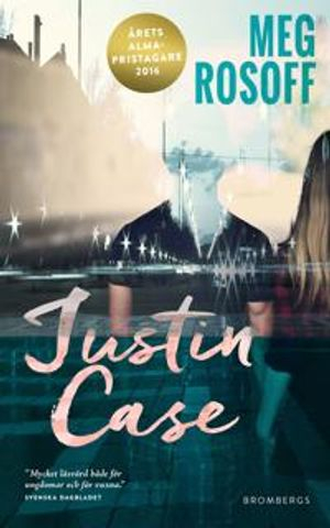 Justin Case; Meg Rosoff; 2016