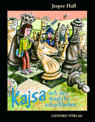 Kajsa och den magiska schackboken; Jesper Hall; 2003