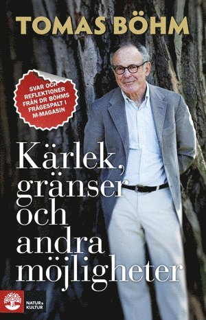 Kärlek, gränser och andra möjligheter; Tomas Böhm; 2011