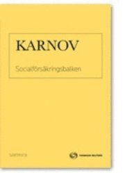 KARNOV - Socialförsäkringsbalken; Karl-Ingvar Rundqvist, Rune Lavin, Stig Jansson, Lars Clevesköld; 2011