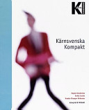 Kärnsvenska - kompakt; Ylva Eresund Rosing, Susanne Nilsson; 2000