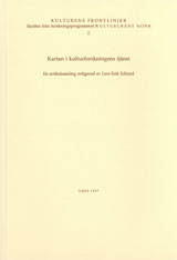 Kartan i kulturforskningens tjänst En artikelsamling; Lars-Erik Edlund; 1997