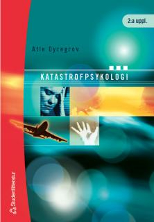 Katastrofpsykologi; Atle Dyregrov; 2010