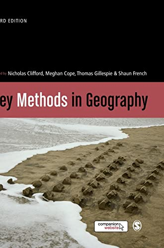 Key Methods in Geography; Nicholas Clifford, Meghan Cope; 2016