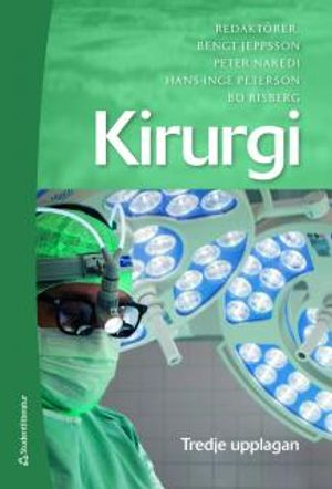 Kirurgi; Bengt Jeppsson, Peter Naredi, Jörgen Nordenström, Bo Risberg; 2010