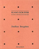 Klang och åter; Staffan Bergsten; 2003