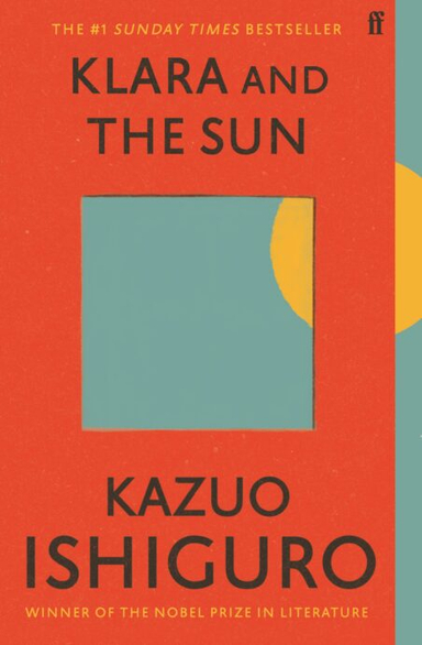 Klara and the Sun; Kazuo Ishiguro; 2022