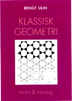 Klassisk geometri - motivo mening; Bengt Ulin; 2004