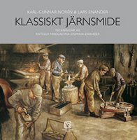 Klassiskt järnsmide; Karl-Gunnar Norén, Lars Enander; 2000