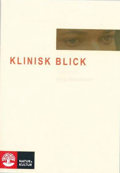 Klinisk blick; Pia Dellson; 1997