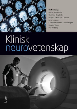 Klinisk neurovetenskap; Bo Norrving, Håkan Aldskogius, Christina Brogårdh, Birgitta Jakobsson Larsson, Jerry Larsson, Katharina Stibrant Sunnerhagen, Kerstin Tham, Per Östberg; 2015