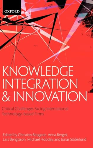 Knowledge Integration and Innovation; Christian Berggren; 2011