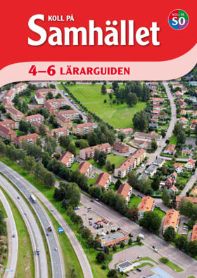 Koll på Samhället 4-6 Lärarguiden; Caroline Lindfors, Jessica Gottberg; 2023