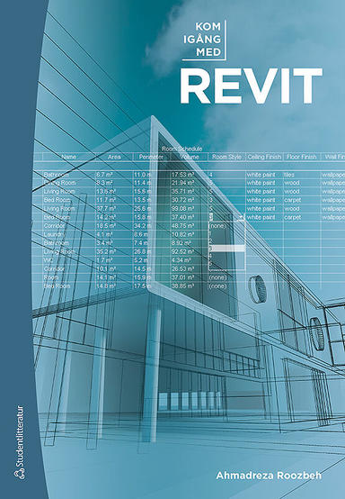 Kom igång med Revit; Ahmadreza Roozbeh; 2019