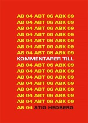 Kommentarer till AB 04, ABT 06 och ABK 09; Stig Hedberg; 2010