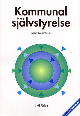 Kommunal självstyrelse; Agne Gustafsson; 1999