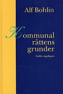 Kommunalrättens grunder; Alf Bohlin; 1998