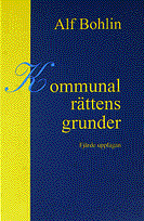 Kommunalrättens grunder; Alf Bolin; 2003