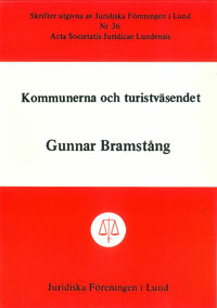 Kommunerna och turistväsendet; Gunnar Bramstång; 1980