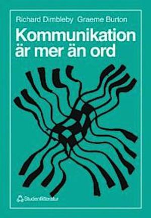 Kommunikation är mer än ord; Richard Dimbleby, Graeme Burton; 1999