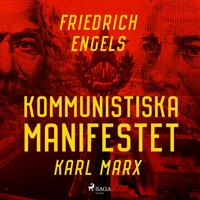 Kommunistiska Manifestet; Karl Marx, Friedrich Engels; 2014