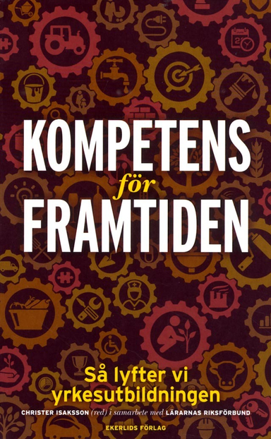 Kompetens för framtiden; Christer Isaksson; 2015