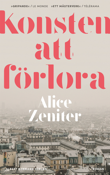 Konsten att förlora; Alice Zeniter; 2019