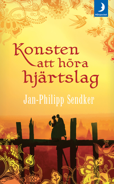 Konsten att höra hjärtslag; Jan-Philipp Sendker; 2014