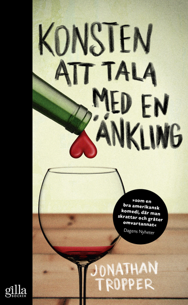 Konsten att tala med en änkling; Jonathan Tropper; 2011