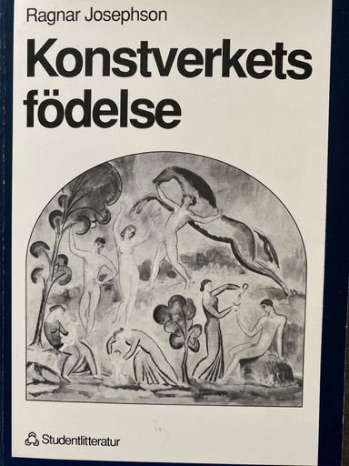 Konstverkets födelse; Ragnar Josephson; 1997