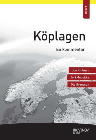 Köplagen : en kommentar; Jon Kihlman, Jori Munukka, Ola Svensson; 2017