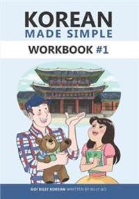 Korean Made Simple Workbook #1; Billy Go; 2018