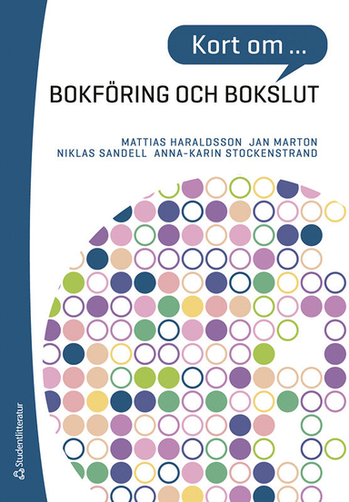 Kort om bokföring och bokslut; Mattias Haraldsson, Jan Marton, Niklas Sandell, Anna-Karin Stockenstrand; 2024