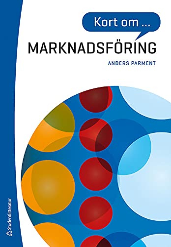 Kort om marknadsföring; Anders Parment; 2015