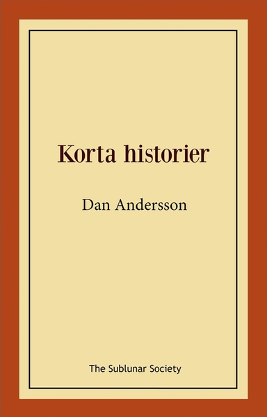 Korta historier; Dan Andersson; 2018