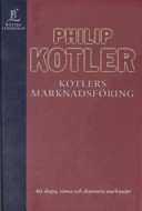 Kotlers marknadsföring; Philip Kotler; 1999