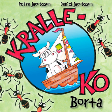 Kralle-Ko borta; Petra Jacobsson; 2021