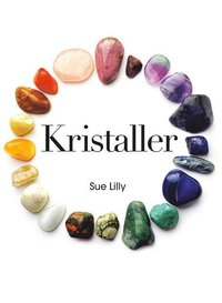 Kristaller; Sue Lilly; 2015