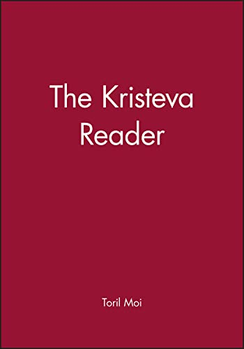 Kristeva reader; Toril Moi; 1986