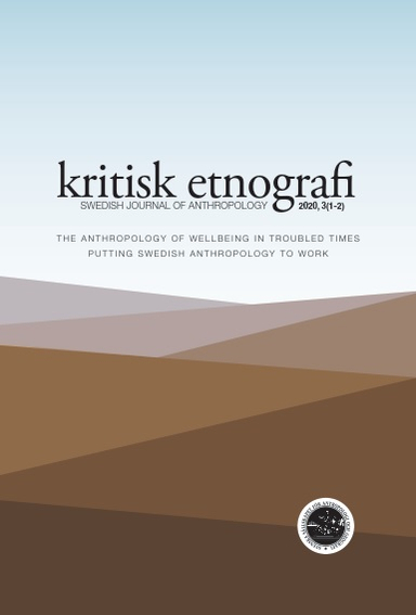 kritisk etnografi – Swedish Journal of Anthropology, 2020, Vol 3; Sten Hagberg, Jörgen Hellman; 2021