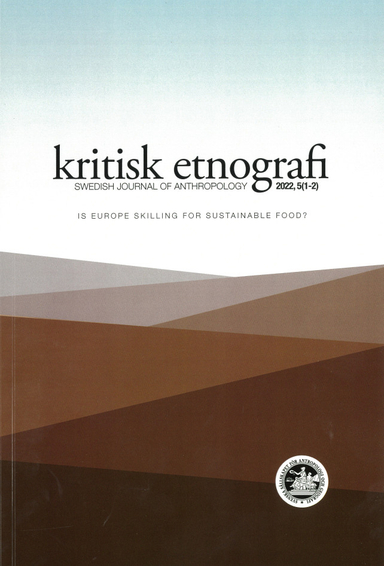 Kritisk etnografi - Swedish Journal of Anthropology, 2022, Vol. 5 (1-2); Sten Hagberg, Jörgen Hellman; 2023