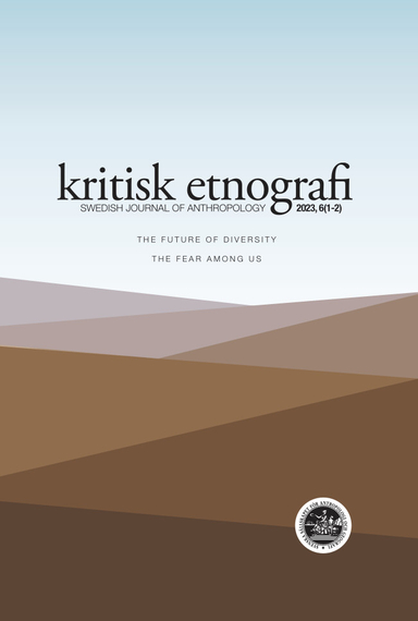 Kritisk etnografi - Swedish Journal of Anthropology, 2023, Vol. 6 (1-2); Sten Hagberg, Jörgen Hellman; 2023