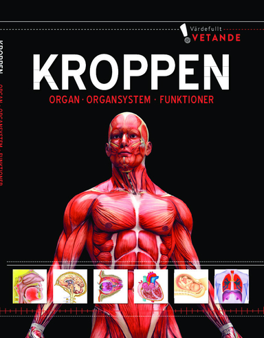 Kroppen : organ, organsystem, funktioner; Ulrika Junker Miranda; 2022