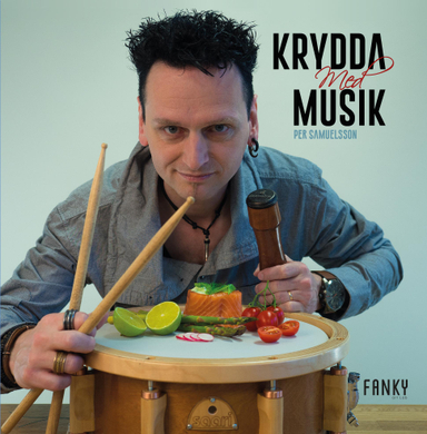 Krydda med musik; Per Samuelsson; 2016