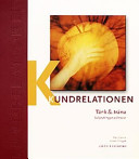 Kundrelationen Tänk & träna - säljövningar och svar; Mats Erasmie, Anders Pihlsgård; 2000