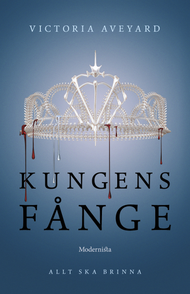 Kungens fånge; Victoria Aveyard; 2017