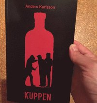 Kuppen; Anders Karlsson; 2016